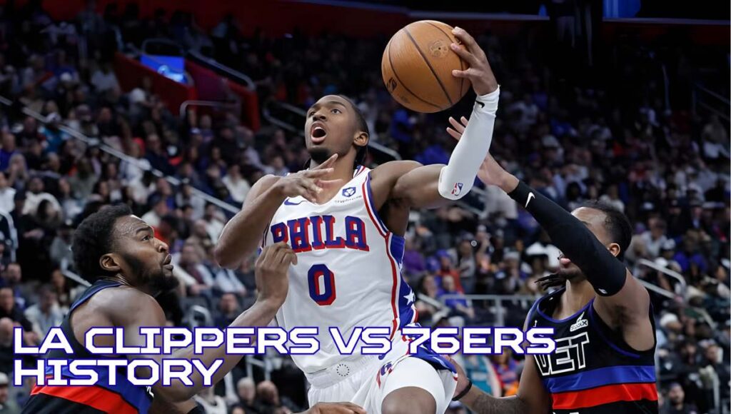 LA Clippers vs 76ers